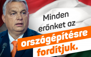 2010 óta országépítő korszak van Magyarországon.